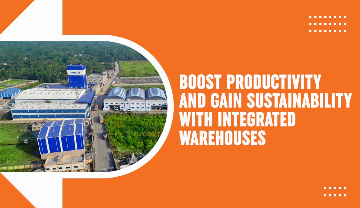 Boost Productivity and Gain Sustainability with Integrated Warehouses