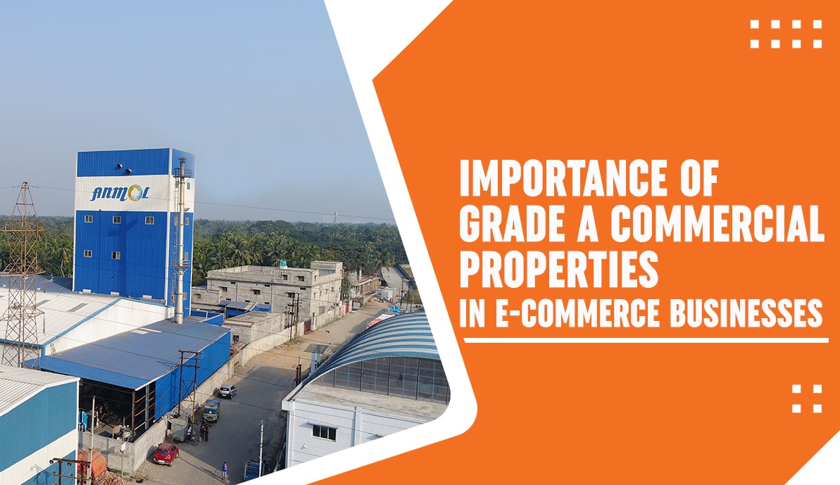 Importance of Grade A Commercial Properties In E-commerce Businesses