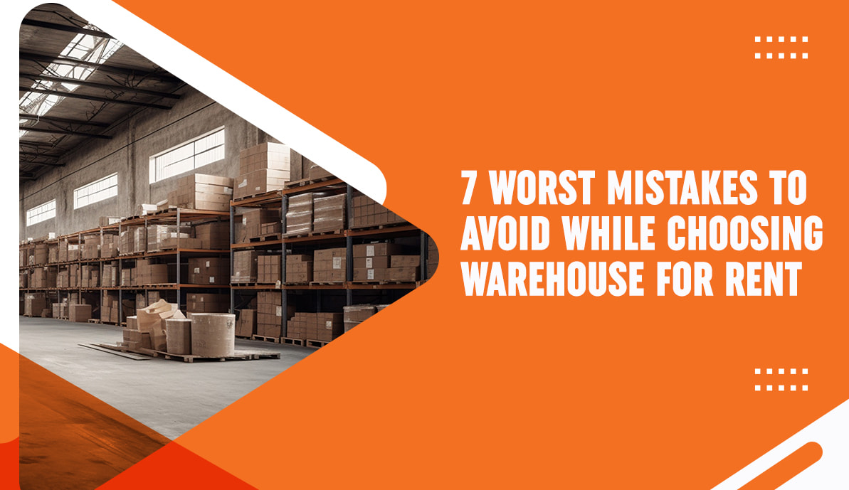 Mistakes To Avoid While Choosing Warehouse