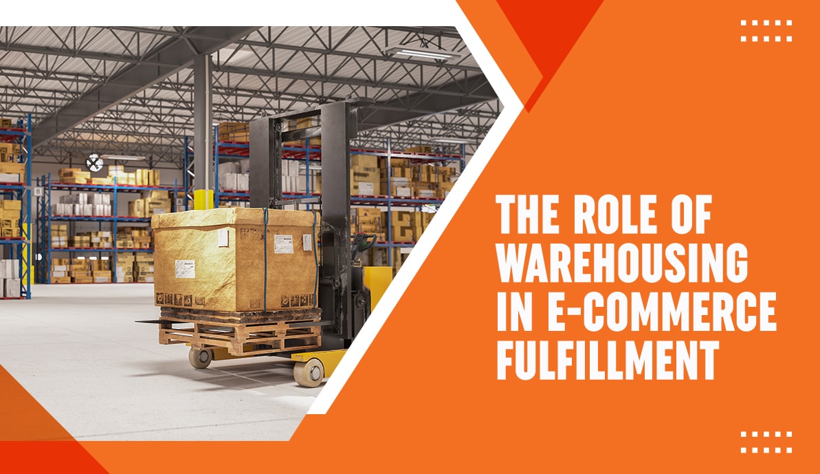 Role of Warehousing in E-commerce