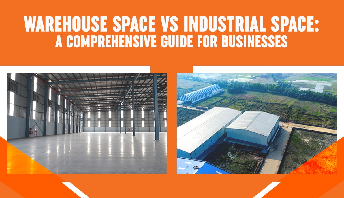 Warehouse Space vs Industrial Space