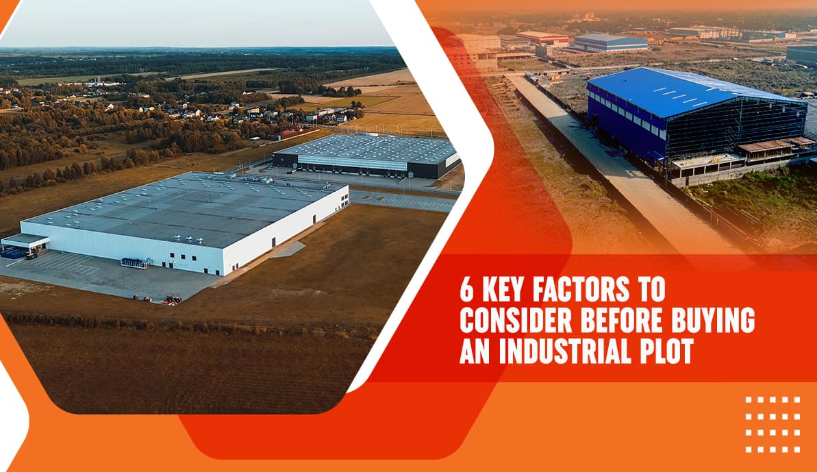 Factors to Consider Before Buying an Industrial Plot
