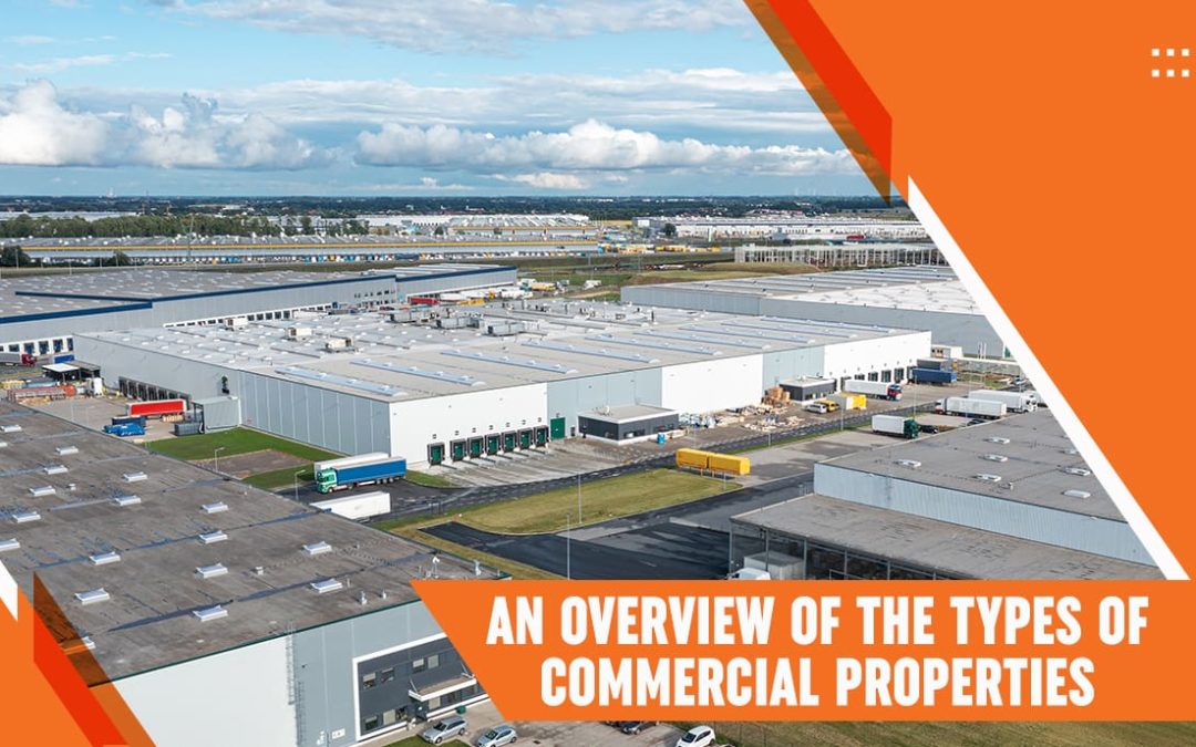 An Overview of the Types of Commercial Properties