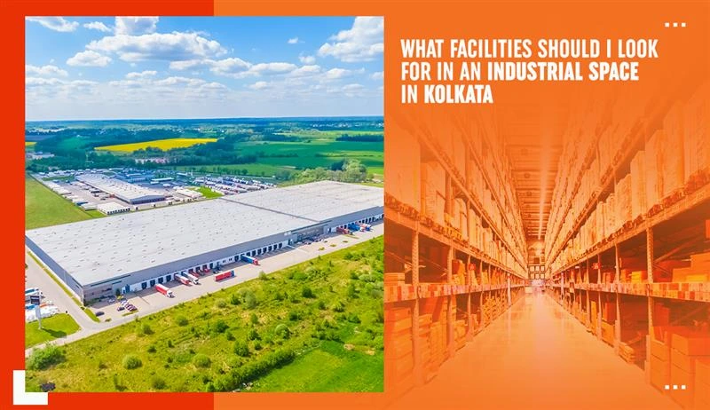 What Facilities Should I Look for in an Industrial Space
