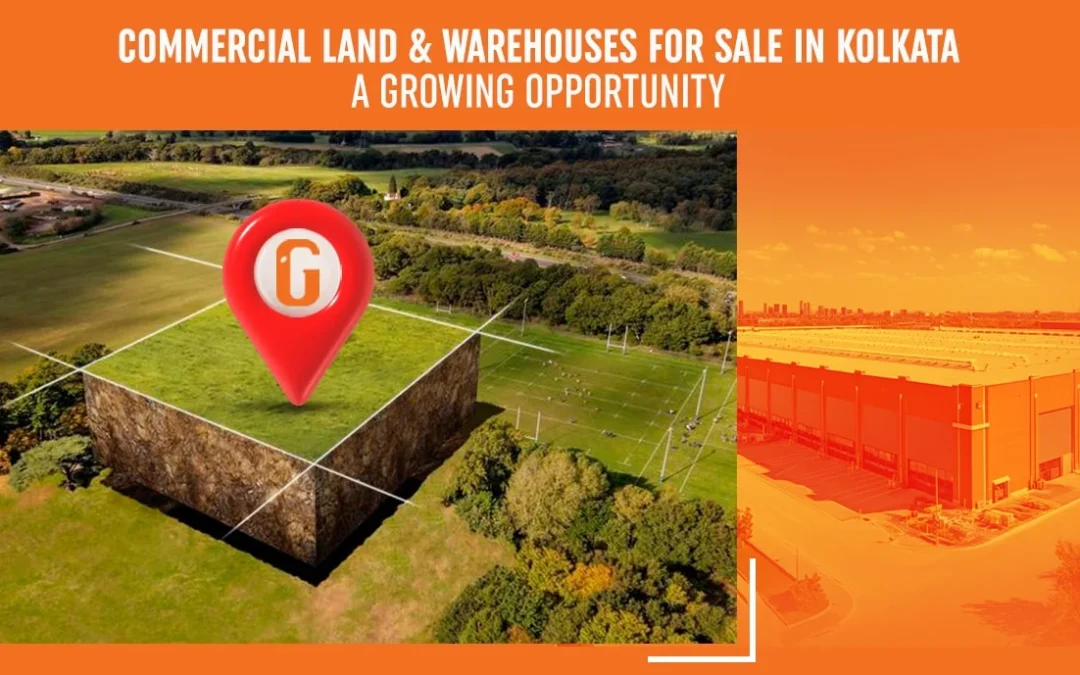 Commercial Land & Warehouses for Sale : A Growing Opportunity