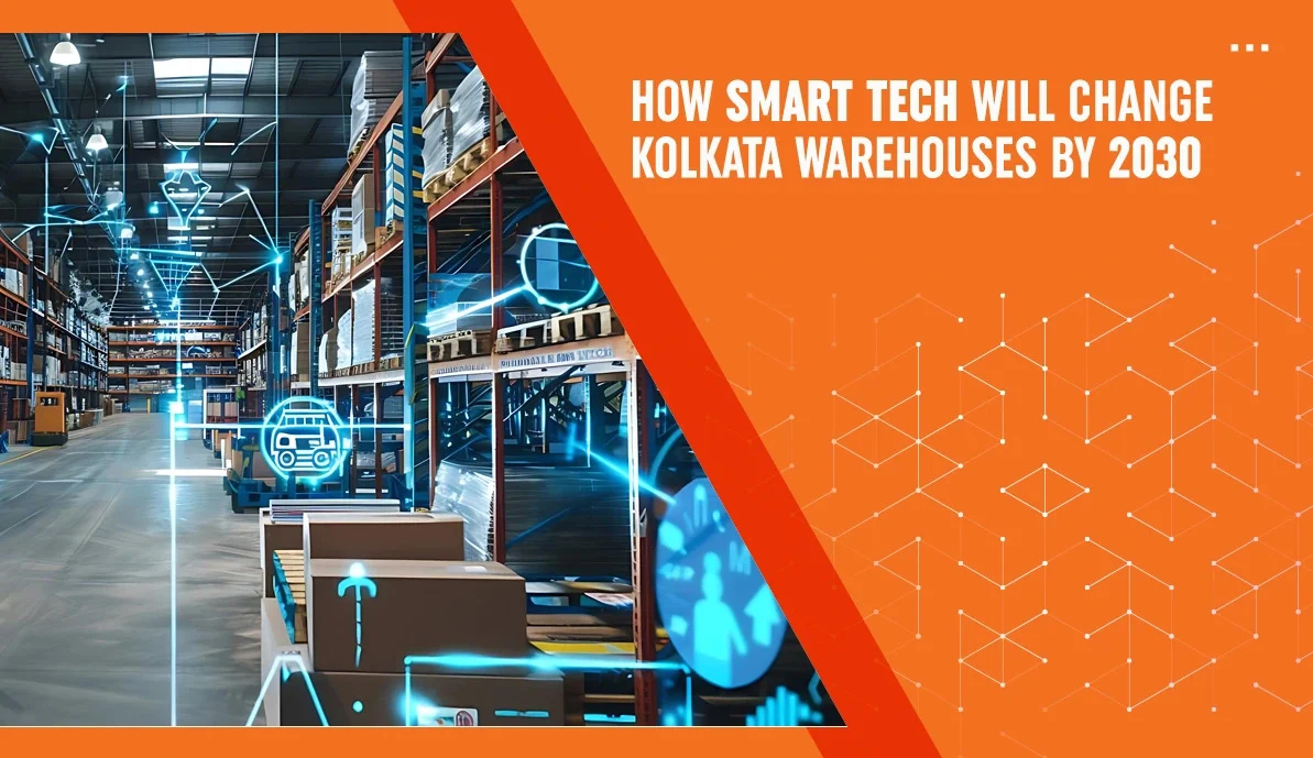 Smart Tech Will Change Kolkata Warehouses