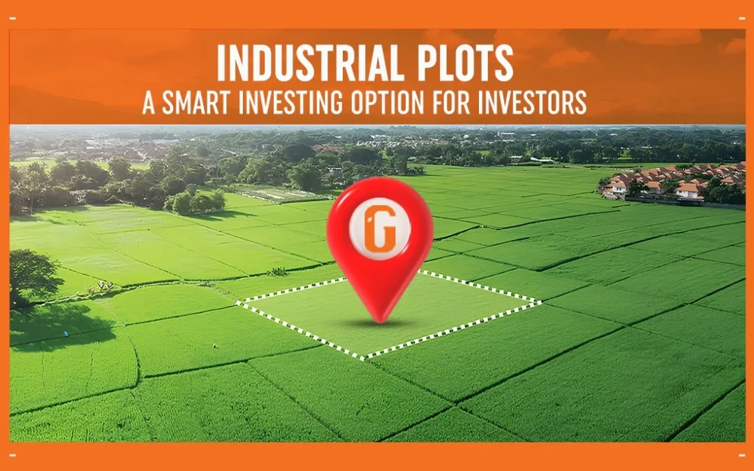 Industrial Plots: A Smart Investing Option For Investors