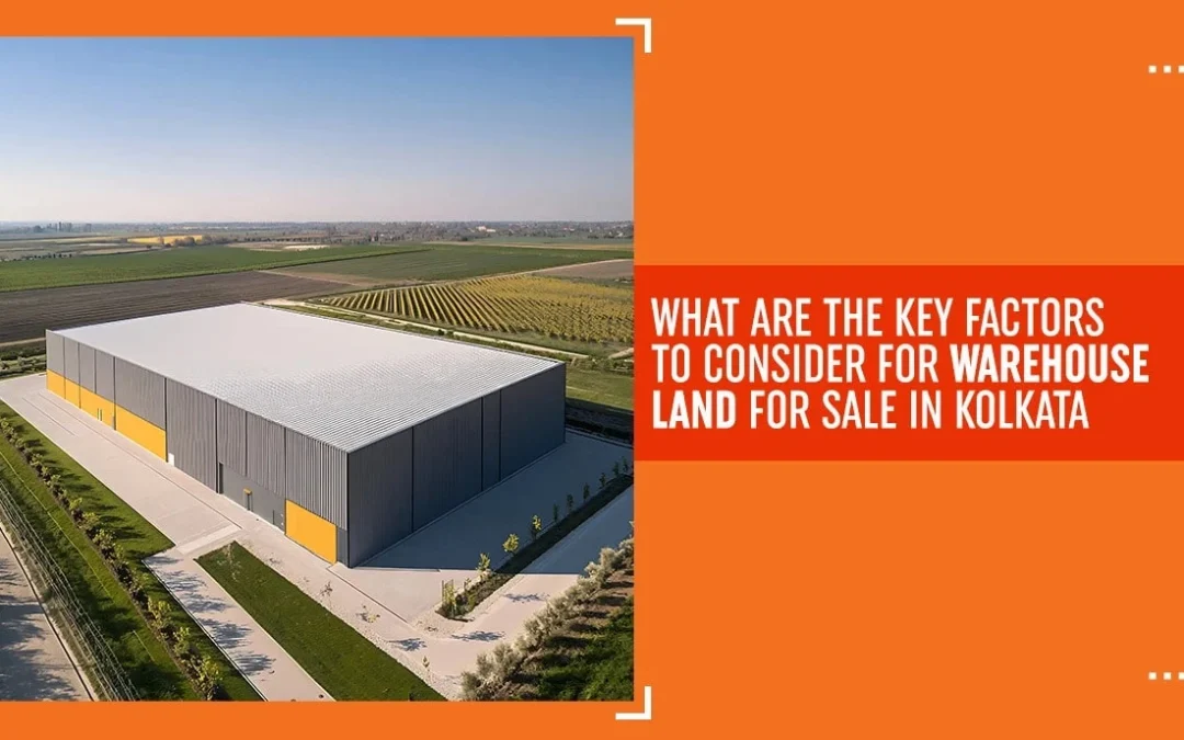What are the Key Factors to Consider for Warehouse Land