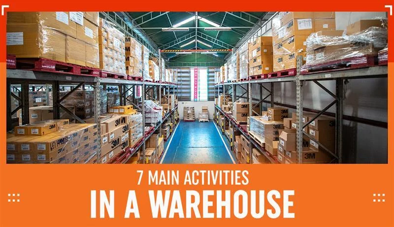 7 Main Activities in a Warehouse A Complete Breakdown Main Activities in Warehouse