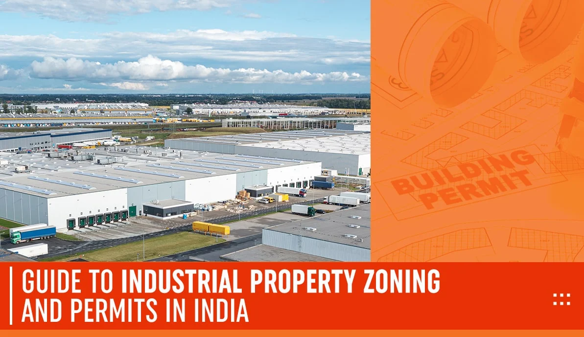 Guide to Industrial Property Zoning and Permits in India Guide to Industrial & Commercial Property Zoning