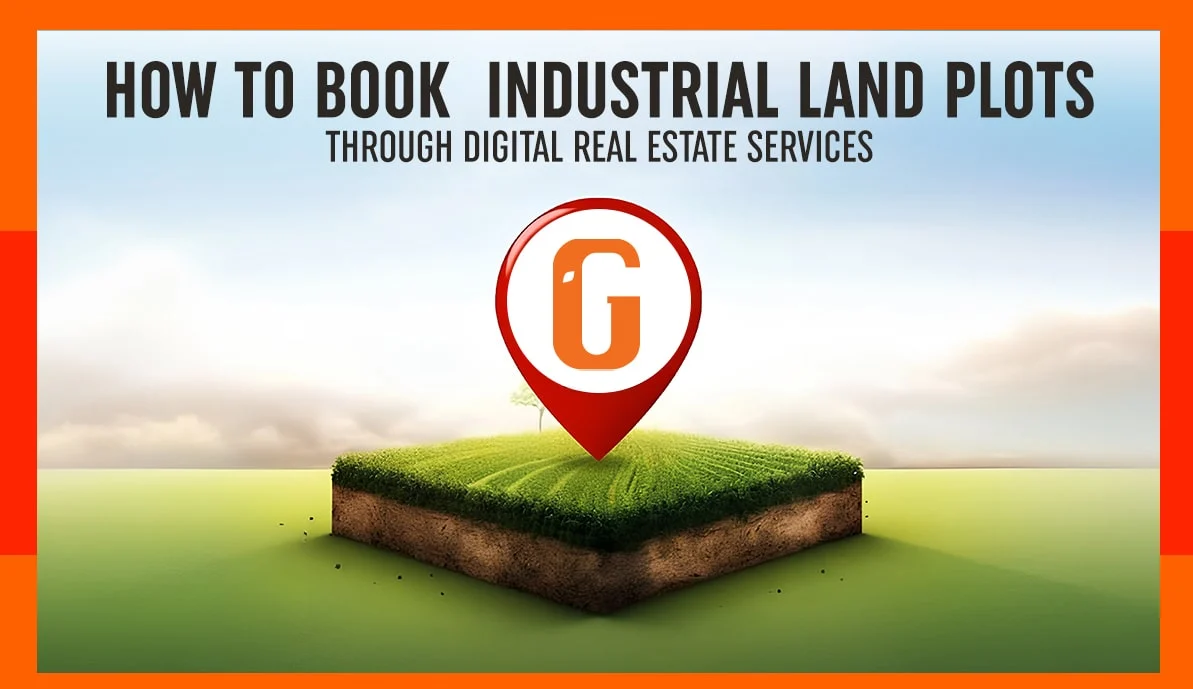 Book Industrial Land Plots Digitally