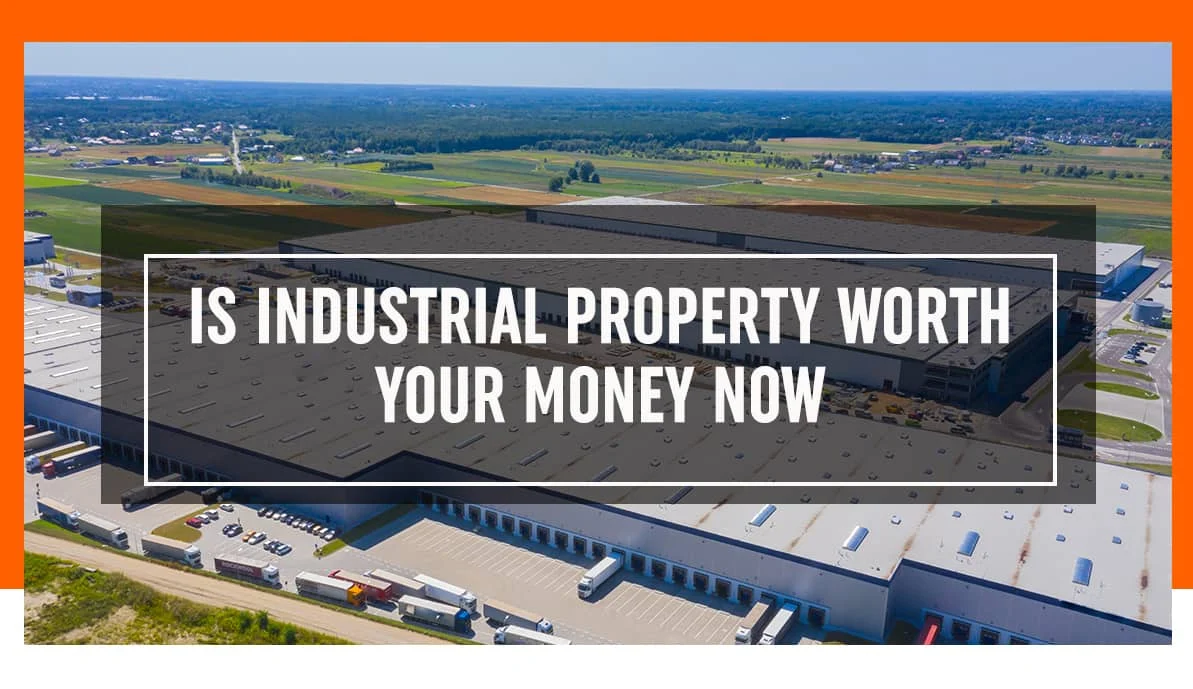 Is Industrial Property Worth