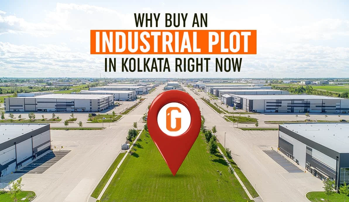 Why Buy an Industrial Plot in Kolkata Right Now Industrial plot investment opportunity Kolkata