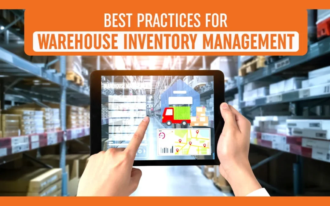 Best Practices for Warehouse Inventory Management