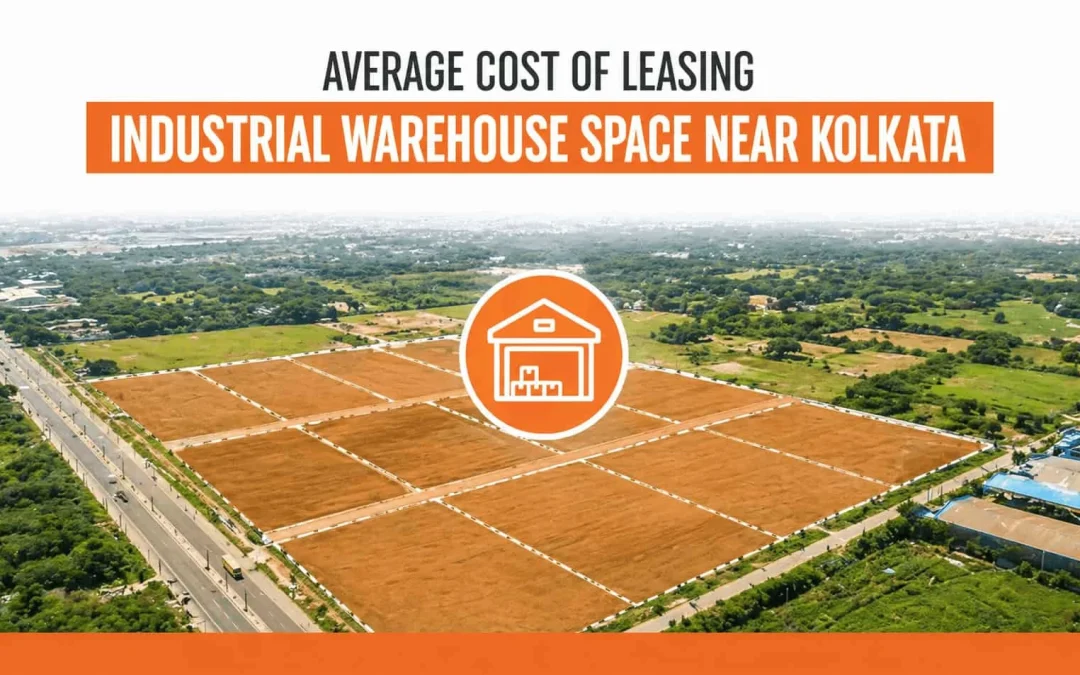 Average Cost of Leasing Industrial Warehouse Space Near Kolkata