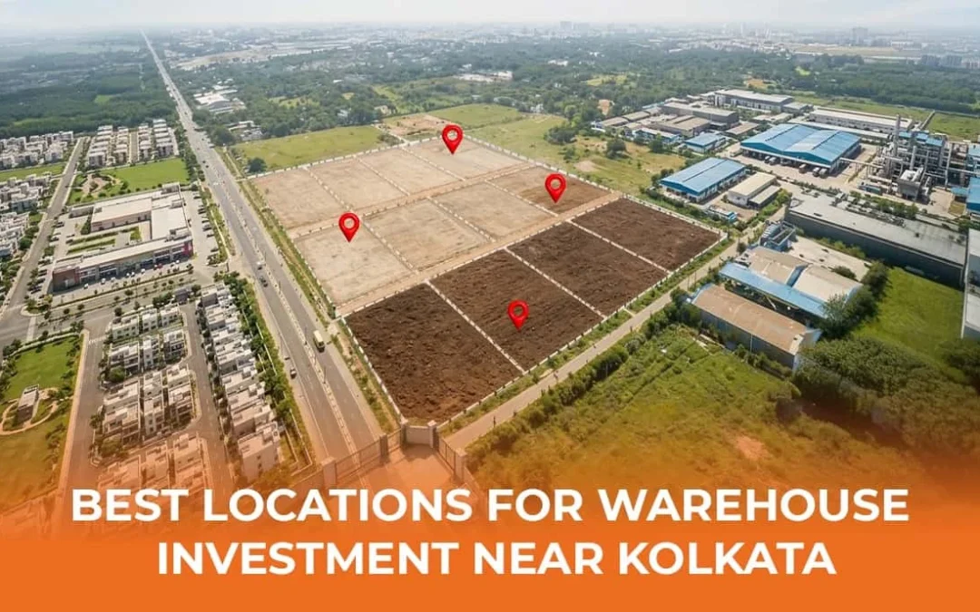 Best Locations for Warehouse Investment Near Kolkata