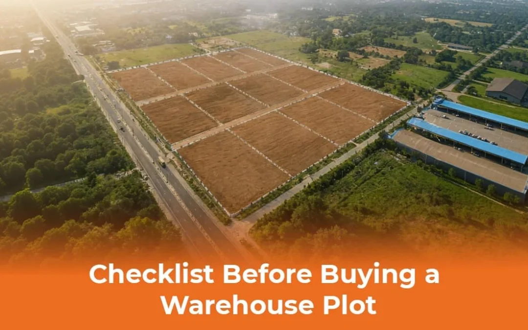 The Checklist Before Buying a Warehouse Plot