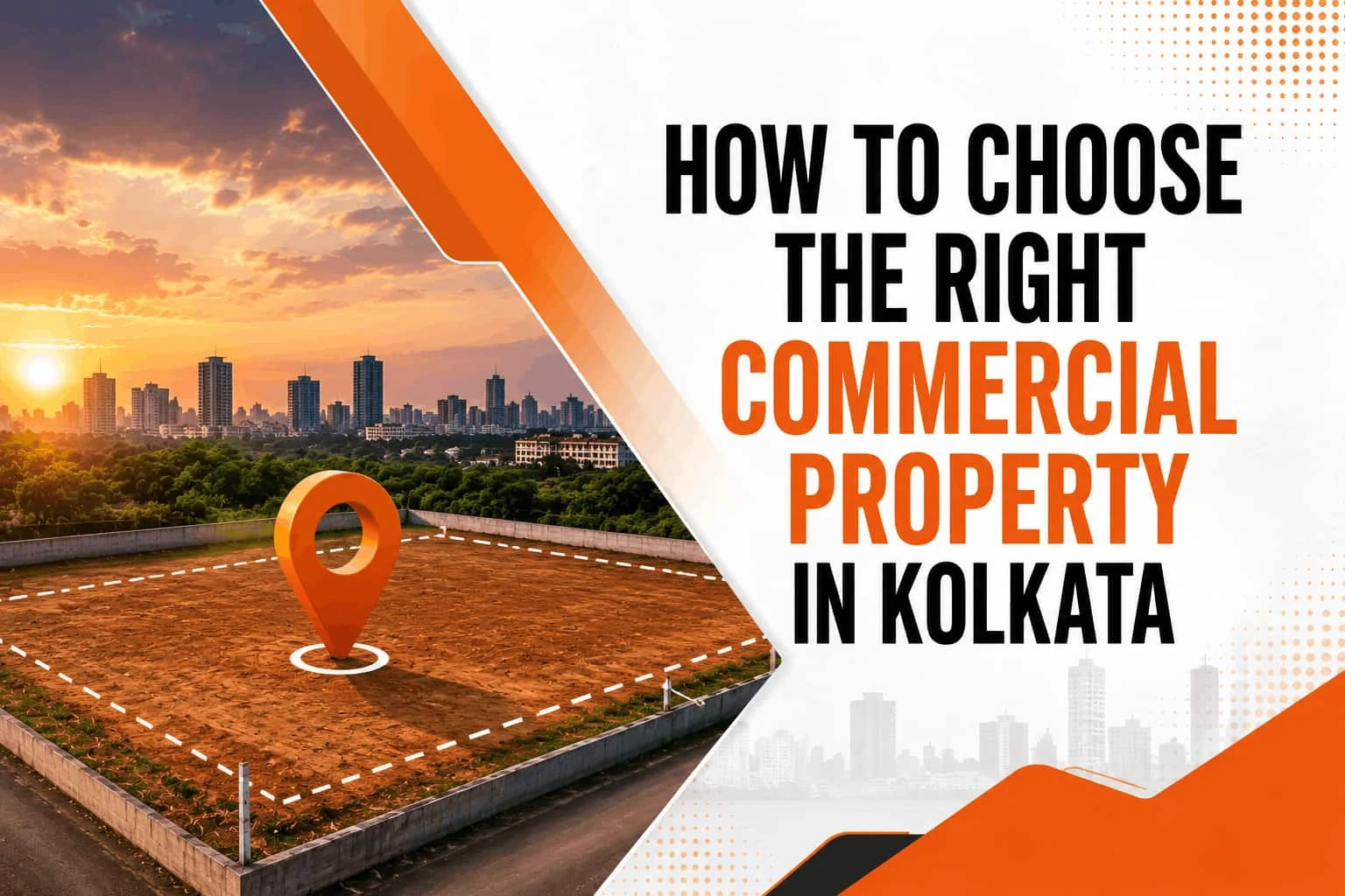 Commercial property selection Kolkata guide