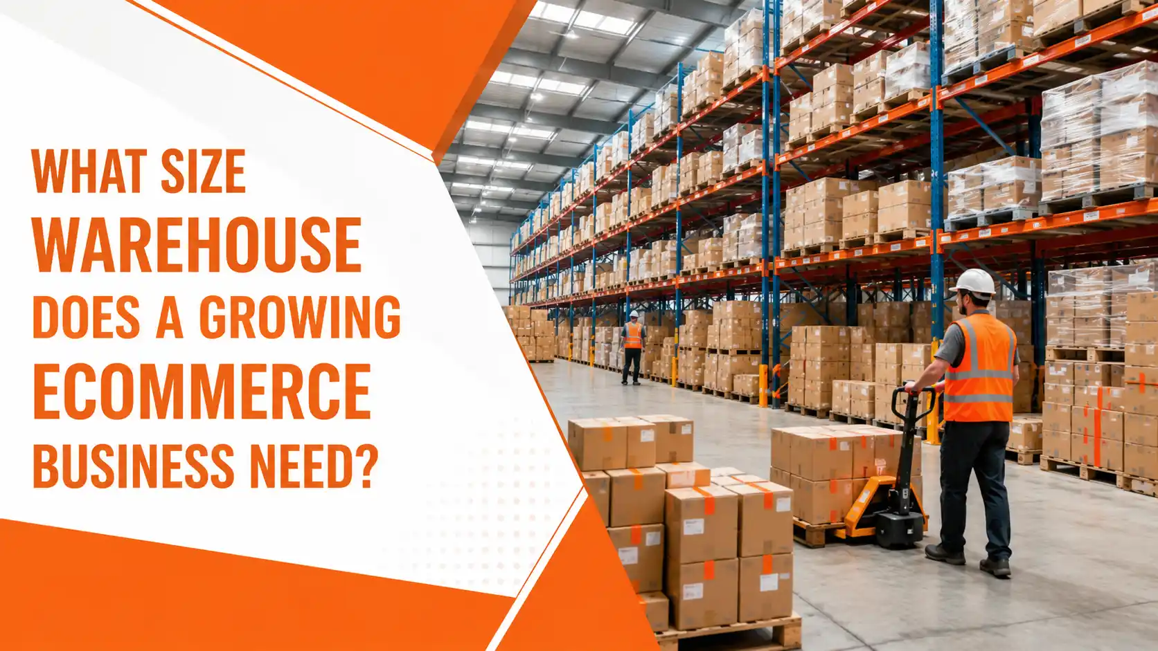 Growing ecommerce warehouse space